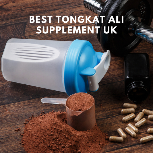 How to Choose the Best Tongkat Ali Supplement in the UK? By Healer Labs London