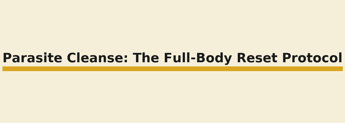 Para Cleanse: The Complete Guide to Resetting Your Body By Healer Labs London